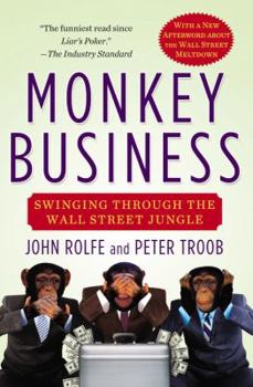 Paperback Monkey Business: Swinging Through the Wall Street Jungle Book
