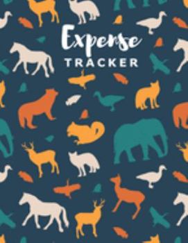 Paperback Expense Tracker: Personal Cash Management Daily Record Organizer Notebook with Unique Animals Themed Cover Book