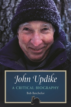 Hardcover John Updike: A Critical Biography Book