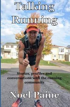 Paperback Talking Running: Stories, profiles and conversations with the running community Book