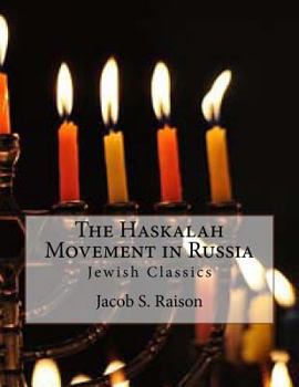 Paperback The Haskalah Movement in Russia: Jewish Classics Book