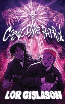 Paperback Cosmic Dyke Patrol Book