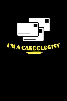 Paperback I'm a Cardologist: Dream Journal - 6"x9" - 120 pages - Dream Recording Notebook - Matte Cover Book