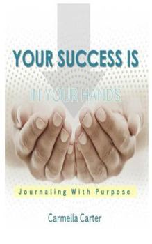 Your Success is in Your Hands