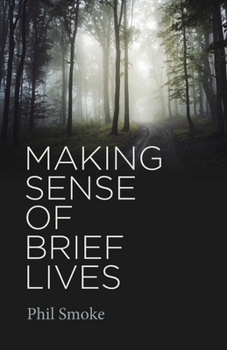 Paperback Making Sense of Brief Lives Book