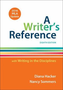 Spiral-bound A Writer's Reference with Writing in the Disciplines with 2016 MLA Update Book