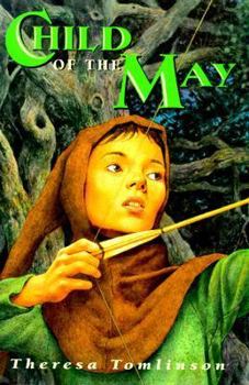 Child of the May (Forestwife Saga, #2) - Book #2 of the Forestwife Saga
