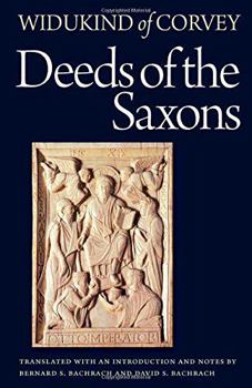 Deeds of the Saxons - Book  of the Medieval Texts in Translation