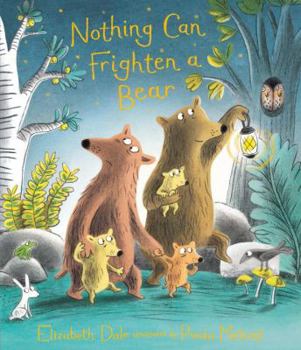 Hardcover Nothing Can Frighten a Bear Book