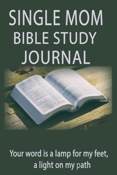 Single Mom Bible Study Journal