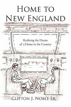 Paperback Home to New England: Realizing the Dream of a Home in the Country Book