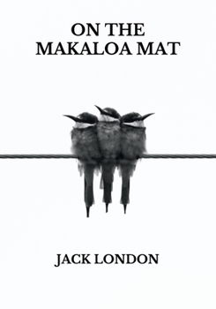On the Makaloa Mat