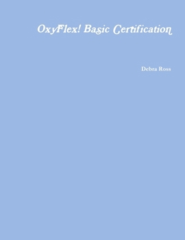 Paperback OxyFlex! Basic Certification Book