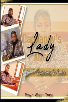 Paperback Lady Daphanny's Altar: My prayer for you today is... Book