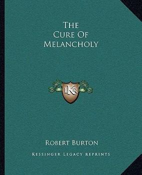 Paperback The Cure Of Melancholy Book