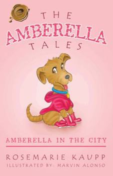 Hardcover The Amberella Tales: Amberella in the City Book