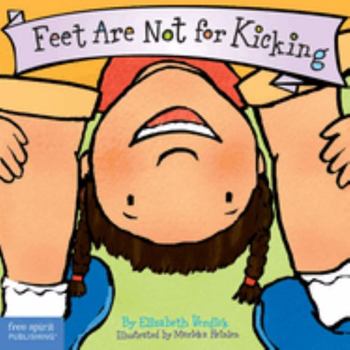 Hardcover Feet Are Not for Kicking Book