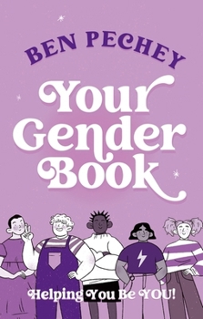 Paperback Your Gender Book: Helping You Be You! Book