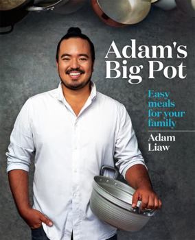 Paperback Adam's Big Pot: Easy meals for your family Book