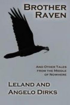Paperback Brother Raven: and Other Tales from the Middle of Nowhere Book