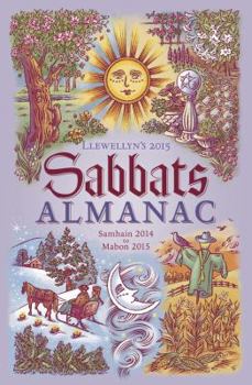 Paperback Llewellyn's Sabbats Almanac: Samhain 2014 to Mabon 2015 Book