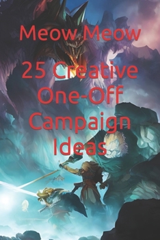 Paperback 25 Creative One-Off Campaign Ideas Book