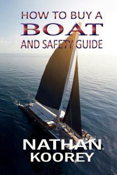 Paperback How to Buy a Boat and Safety Guide Book