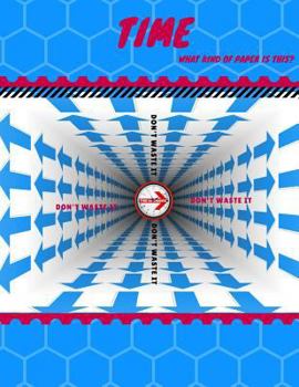 Paperback Time: What kind of paper is this?: graph paper, quad paper, grid paper Book