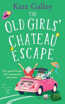 Hardcover The Old Girls' Chateau Escape Book
