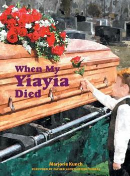 Hardcover When My Yiayia Died Book