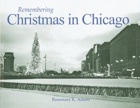 Paperback Remembering Christmas in Chicago Book