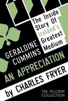 Paperback Geraldine Cummins: An Appreciation Book