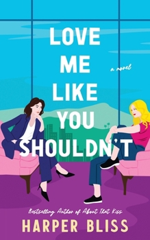 Paperback Love Me Like You Shouldn't Book
