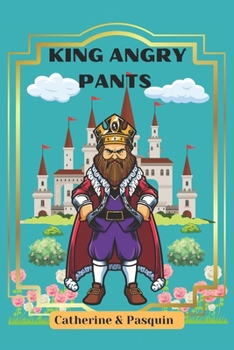 KING ANGRY PANTS