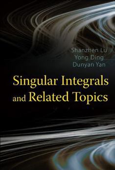 Hardcover Singular Integrals and Related Topics Book