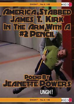 Paperback America Stabbed James T Kirk in the Arm with a #2 Pencil Book