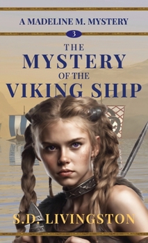 The Mystery of the Viking Ship (Madeline Mysteries)