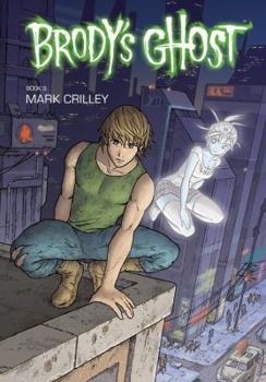 Paperback Brody's Ghost, Book 3 Book