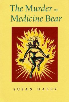 Paperback The Murder of Medicine Bear Book