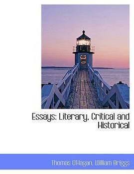 Essays : Literary, Critical and Historical