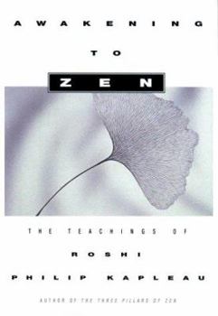 Hardcover Awakening to Zen: Teachings Book