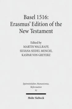 Paperback Basel 1516: Erasmus' Edition of the New Testament Book