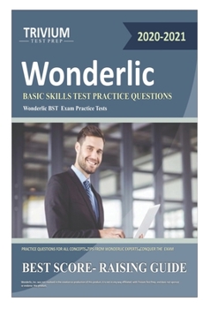 Paperback Wonderlic: Basic Skill Test Practice Questions 2020-2021 Book