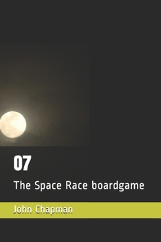 Paperback O7: The Space Race boardgame Book