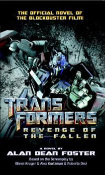 Transformers 2: Revenge of the Fallen - Book #2 of the Transformers Movie Tie-In Novels