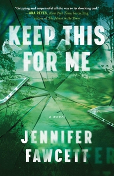 Keep This for Me: A Novel
