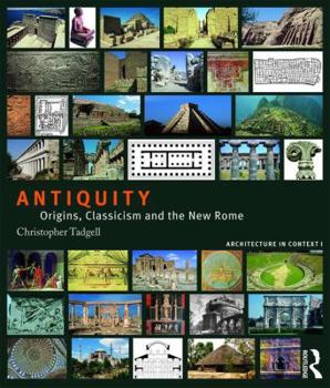 Paperback Antiquity: Origins, Classicism and the New Rome Book