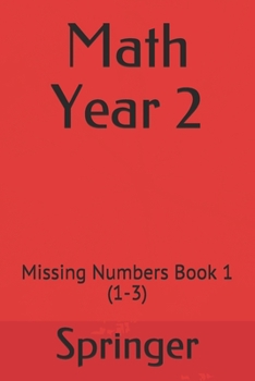 Paperback Math Year 2: Missing Numbers Book 1 (1-3) Book