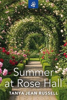 Summer at Rose Hall