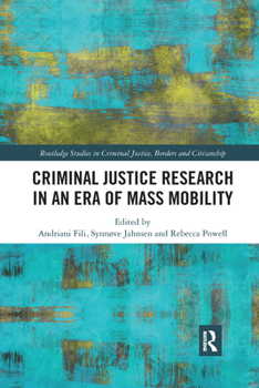 Paperback Criminal Justice Research in an Era of Mass Mobility Book